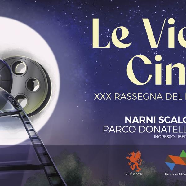 “Narni. Le vie del Cinema 2024”: tutti i film in programma per la 30esima edizione