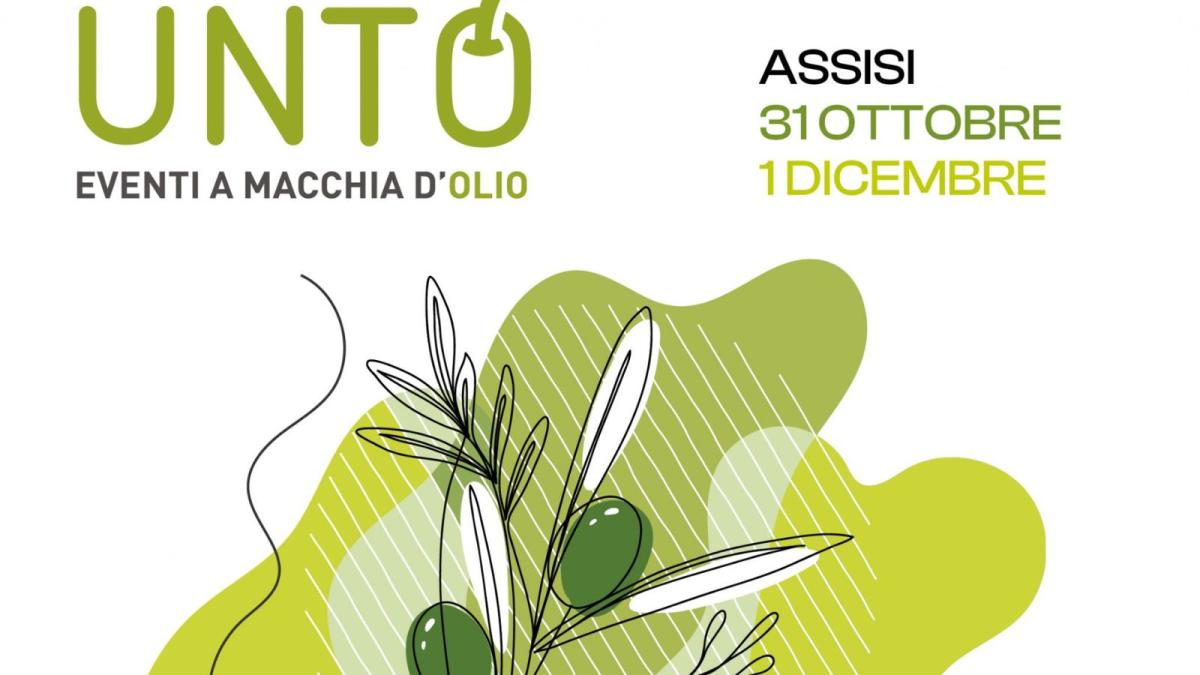 Assisi, dal 31 ottobre al via “Unto”: il festival dell’olio extravergine e delle eccellenze umbre