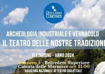 Marmore: torna la rassegna nazionale di teatro dialettale che unisce spettacolo e archeologia industriale