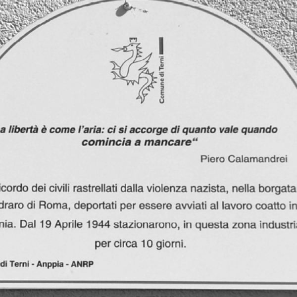 Deportati dai nazisti, sostarono dieci giorni a Terni: una targa a memoria. Il rastrellamento del Quadraro ricordato dal Comune