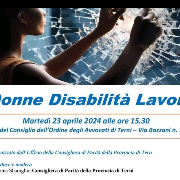 “Donne Disabilità Lavoro”: a Terni il punto con un convegno